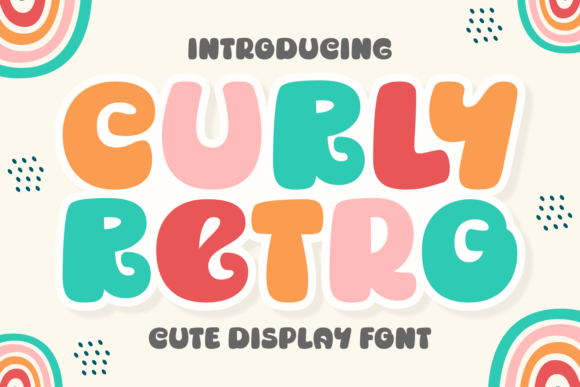 Curly Retro Font for Business Branding
