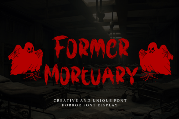 Former Mortuary Font for Bold Branding